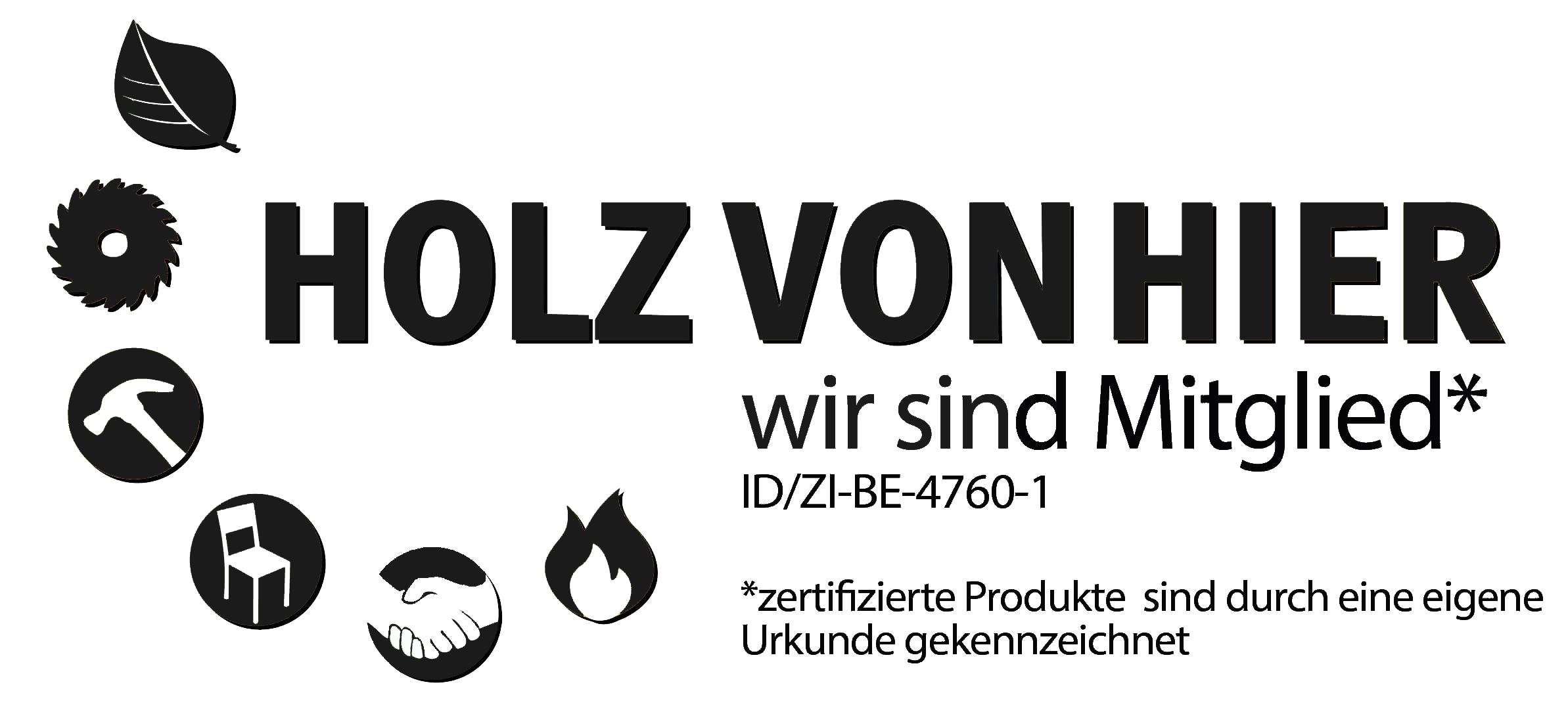 Holz von Hier — Mitglied